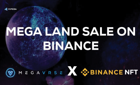 Megavrse Announces Metaverse Land Sale This Thursday on Binance: A Unique Investment Opportunity in Digital Innovation